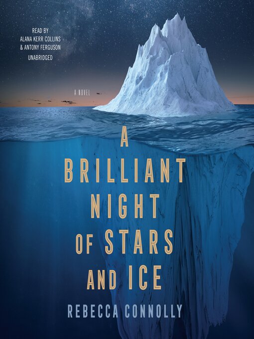 Title details for A Brilliant Night of Stars and Ice by Rebecca Connolly - Available